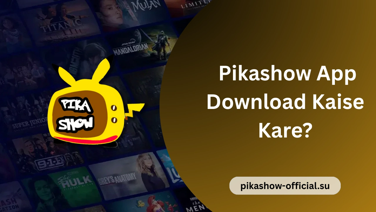Pikashow App Download Kaise Kare?