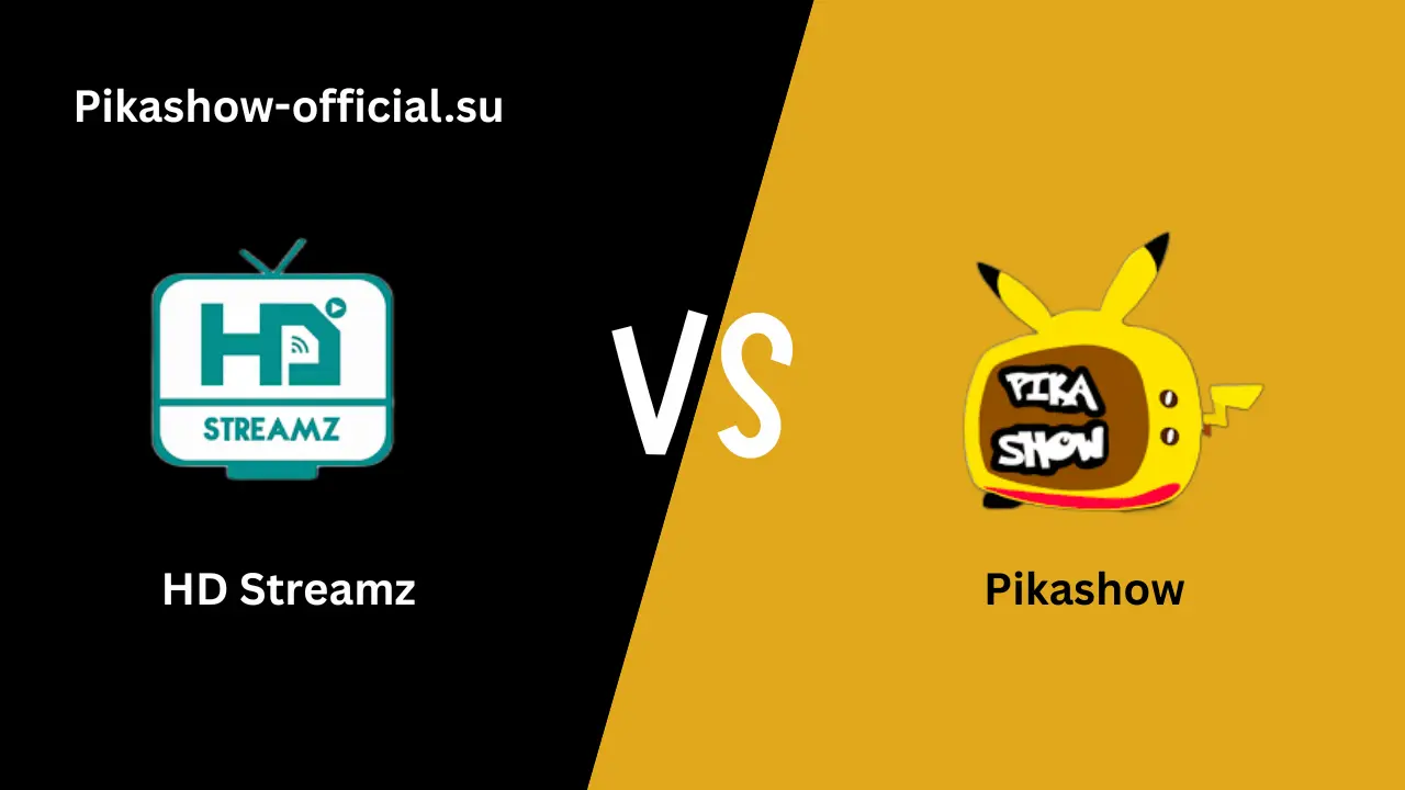 Pikashow vs HD Streamz
